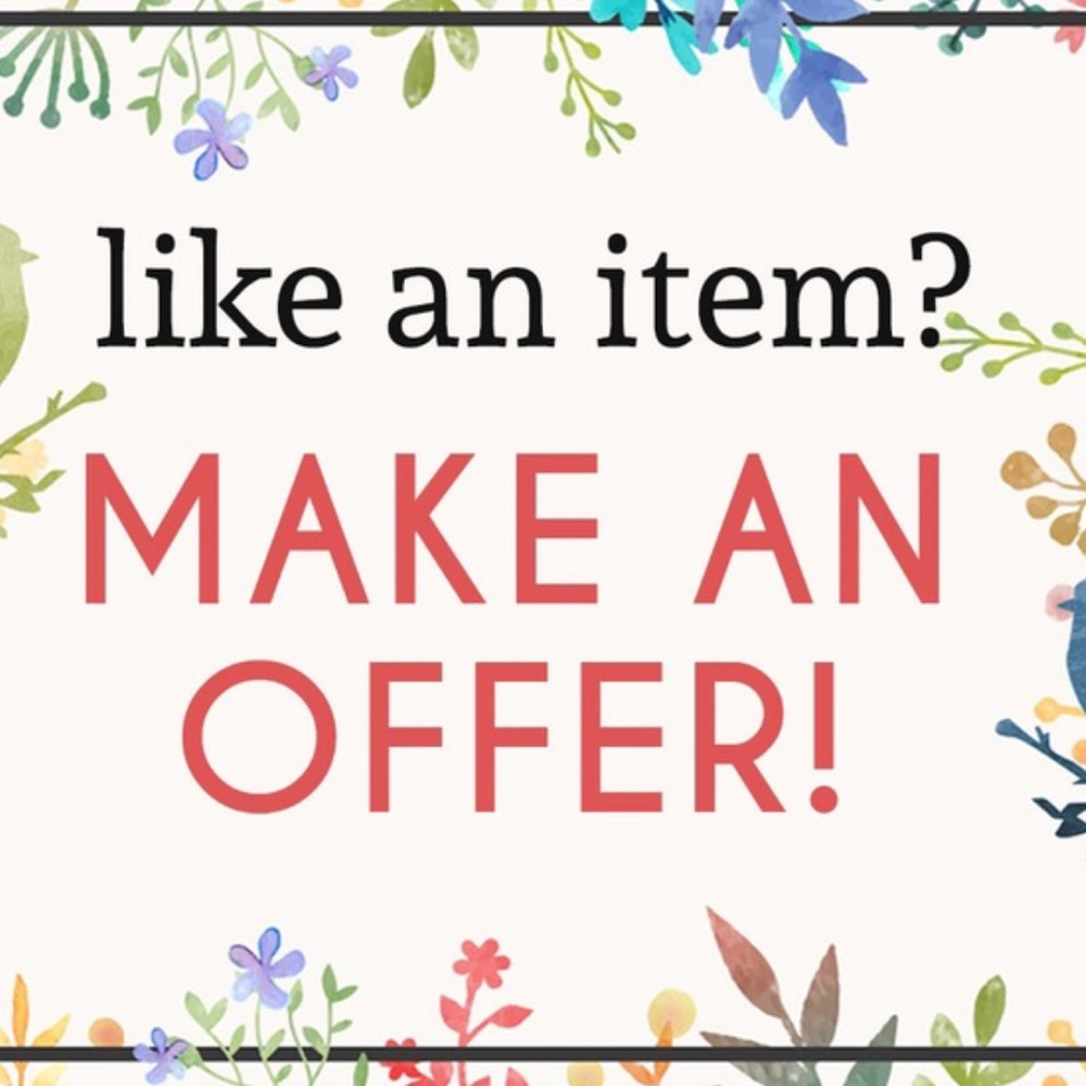 Make any offer.. willing to negotiate